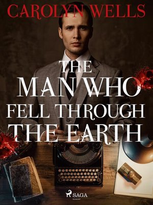 cover image of The Man Who Fell Through the Earth